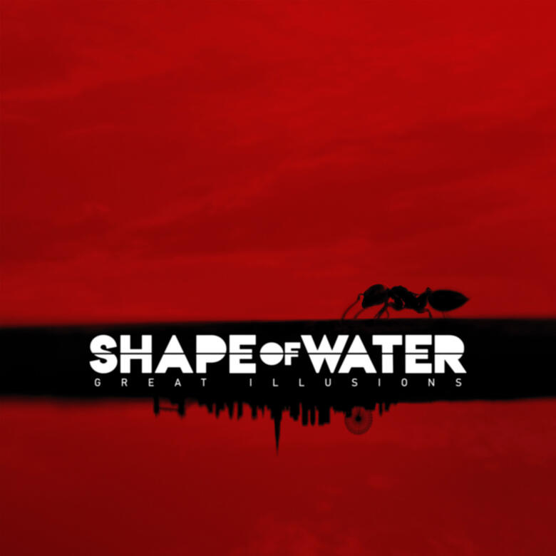 Great Illusions by Shape Of Water